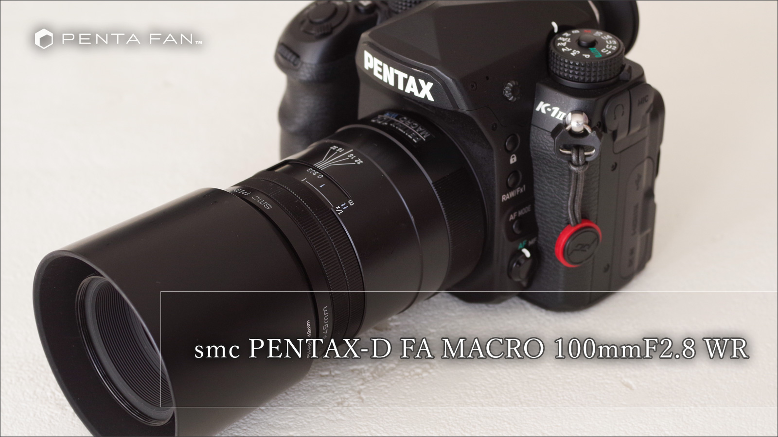 smc PENTAX-D FA MACRO 100mm F2.8 WR